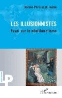 Nicole Péruisset-Fache - Les Illusionnistes, Häftad