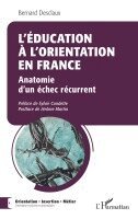 Bernard Desclaux, Jérôme Martin - L'éducation à l'orientation en France, Häftad. Tillgänglighet: Lägg i varukorg