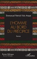 Emmanuel Patrick Folo Ampe - L'homme au bord du précipice, Häftad