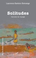 Laurence Gantois-Domange - Solitudes, Häftad
