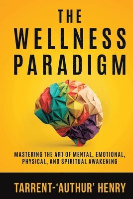 The Wellness Paradigm 1