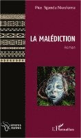 Pius Ngandu Nkashama - Malédiction, Häftad