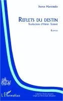 Tonnet Henri - Reflets du destin, Häftad. Tillgänglighet: Lägg i varukorg