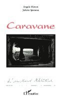 Speranza Juliette - Caravane, Häftad. Tillgänglighet: Lägg i varukorg