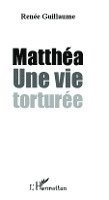 Renée Guillaume - Matthéa, Häftad. Tillgänglighet: Lägg i varukorg