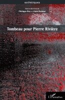 Roy Philippe - Tombeau pour Pierre Rivière, Häftad