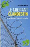 Mustapha Nasraoui - migrant clandestin, Häftad