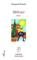 Bourdet Marguerite - Météore, Häftad