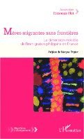 Freznoza Flot Asuncion - Mères migrantes sans frontières, Häftad
