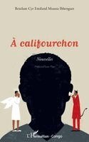 Bexelant Cyr Emiland Moassa Ibhenguet - À califourchon, Häftad
