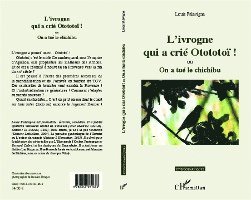 Falavigna Louis - L'ivrogne qui a crié Otototoï!, Häftad