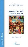 Gilles Rouet - Médias et sociétés interculturelles, Häftad. Tillgänglighet: Lägg i varukorg