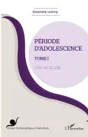 Stephane Lelong - Période d'adolescence (Tome 1), Häftad. Tillgänglighet: Lägg i varukorg