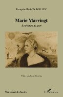 Francoise Baron Boilley - Marie Marvingt, Häftad. Tillgänglighet: Lägg i varukorg