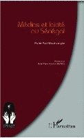 Missehoungbe Pierre Paul - Médias et laïcité au Sénégal, Häftad. Tillgänglighet: Lägg i varukorg