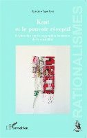 Aportone Anselmo - Kant et le pouvoir réceptif, Häftad