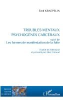 Marc Géraud - Troubles mentaux psychogènes carcéraux, Häftad. Tillgänglighet: Lägg i varukorg