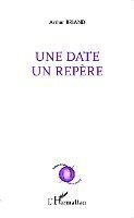 Arthur Briand - date un repère, Häftad