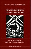 Lemaire Dominique Thiebaut - Quatre familles dans les guerres, Häftad