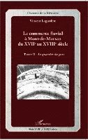 Vincent Lagardère - commerce fluvial à Mont-de-Marsan du XVIIe au XVIIIe siècle, Häftad