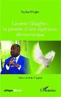 Dagbo Raphael - Laurent Gbagbo, Häftad. Tillgänglighet: Lägg i varukorg