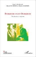 Kraemer Charles - Durkheim avant Durkheim, Häftad