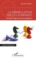 bokomslag La manipulation par les sondages