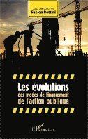 Bottini Fabien - Les évolutions des modes de financement de l'action publique, Häftad