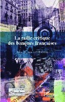 Santenac Rene - taille critique des banques françaises, Häftad. Tillgänglighet: Lägg i varukorg