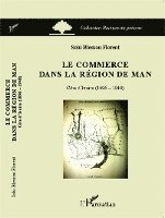 Florent Sohi Blesson - commerce dans la région de Man, Häftad