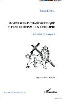 Serge Dewel - Mouvement charismatique et pentecôtisme en Ethiopie, Häftad