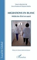 Krasteva Anna - Migrations en blanc, Häftad