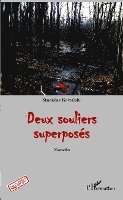 Kowalski Stanislas - Deux souliers superposés, Häftad. Tillgänglighet: Lägg i varukorg