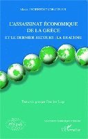 Negreponti-Delivanis Maria - L'assassinat économique de la Grèce, Häftad