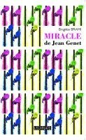 Brigitte Brami - Miracle de Jean Genet, Häftad. Tillgänglighet: Lägg i varukorg
