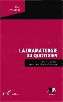 Verdeil Jean - dramaturgie du quotidien, Häftad