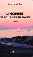 Ezza Agha Malak - L'homme de tous les silences, Häftad