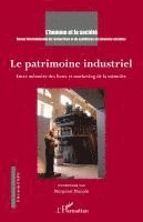 Jean-Jacques Deldyck - patrimoine industriel, Häftad
