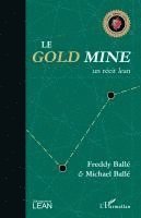 Michael Ballé - Gold Mine, Häftad