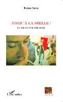 Enrique Garcia - Jusqu'à la moelle !, Häftad
