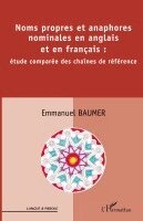 Baumer Emmanuel - Noms propres et anaphores nominales en anglais et en français, Häftad. Tillgänglighet: Lägg i varukorg