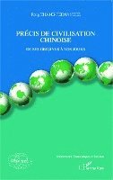 Zhang Fernandez Rong - Précis de civilisation chinoise, Häftad