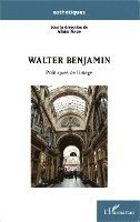 Alain Naze - Walter Benjamin, Häftad
