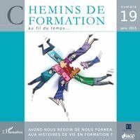 Martine Lani-Bayle - Avons-nous besoin de nous former aux histoires de vie en formation ?, Häftad