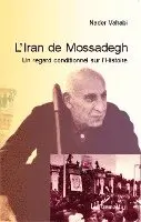 Nader Vahabi - L'Iran de Mossadegh, Häftad. Tillgänglighet: Lägg i varukorg