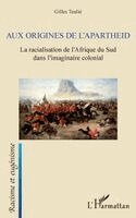 Teulie Gilles - Aux origines de l'apartheid, Häftad
