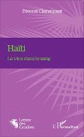 Dieurat Clervoyant - Haïti, Häftad