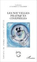 Bruno Cailler - Les nouvelles pratiques cinéphiles, Häftad