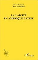 Arnaud Martin - laïcité en Amérique latine, Häftad