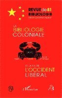 Robert Estivals - bibliologie coloniale et la fin de l'Occident libéral, Häftad